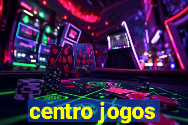 centro jogos